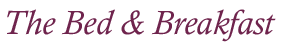 The Bed & Breakfast
